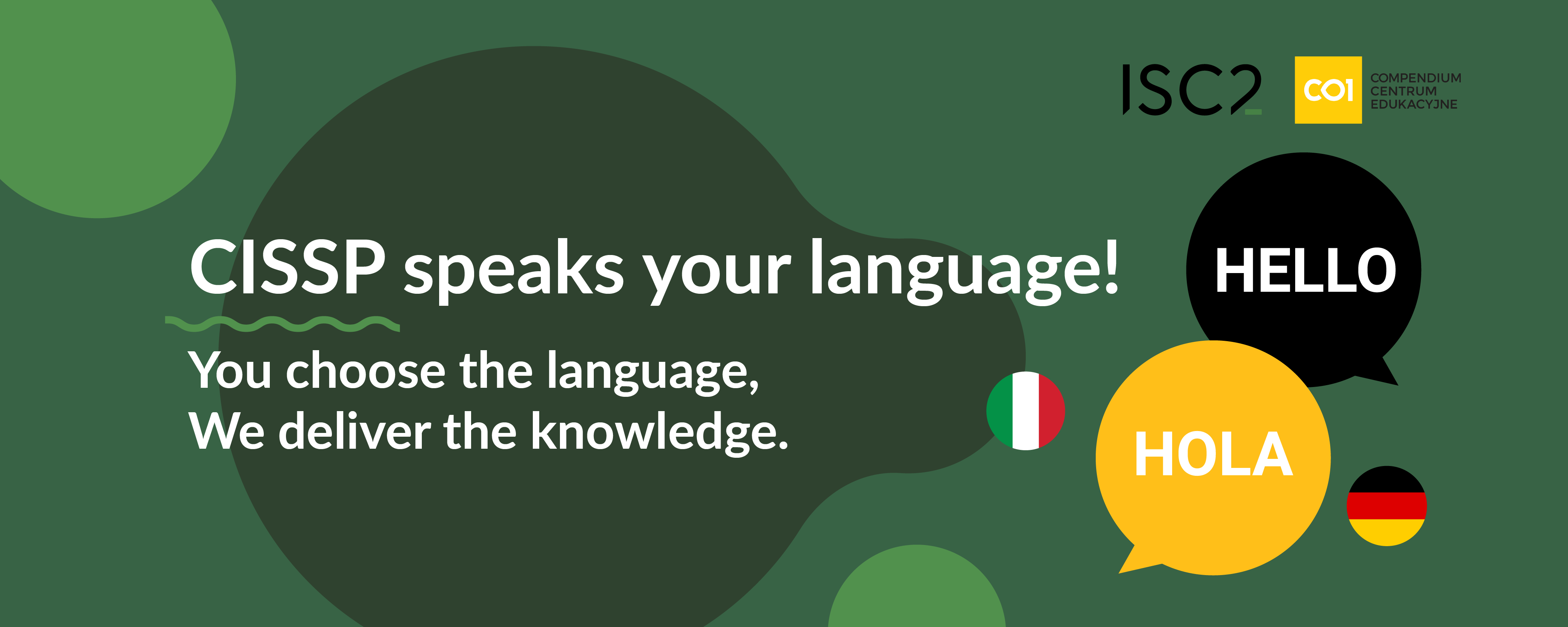CISSP speaks your language! You choose the language, We deliver the knowledge