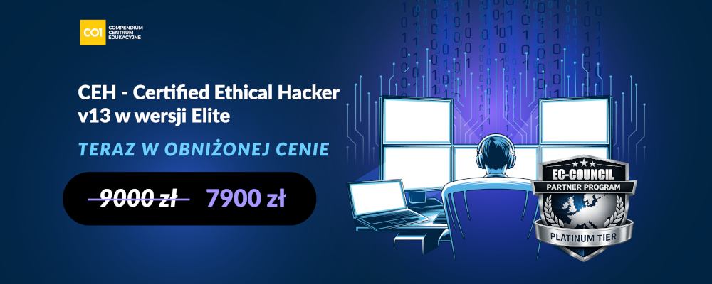 Promocja wakacyjna: CEH - Certified Ethical Hacker v13 w wersji Elite w specjalnej cenie 7900 zł