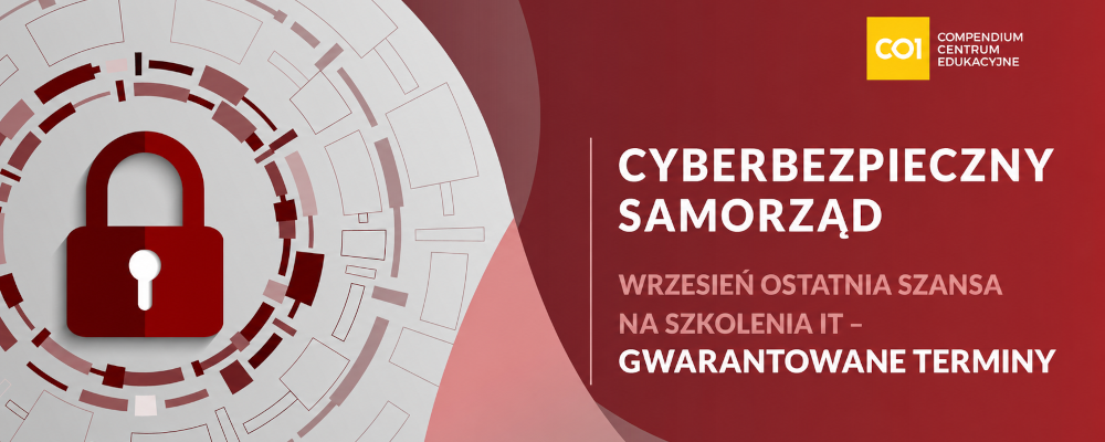 Cyberbezpieczny wrzesień - ostatnia szansa na szkolenia z dofinansowaniem!