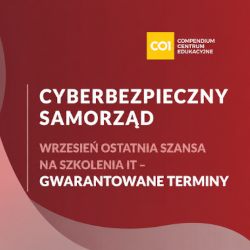 Cyberbezpieczny wrzesień - ostatnia szansa na szkolenia z dofinansowaniem!