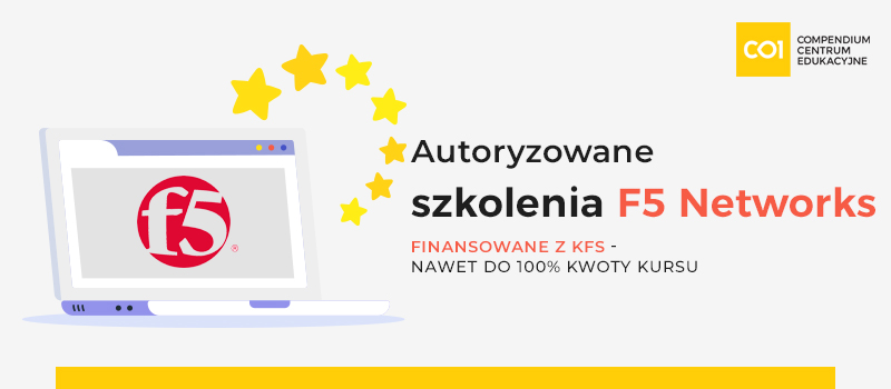 Szkolenia dofinansowane F5 Networks