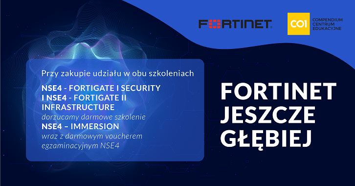 Fortinet jeszcze głębiej