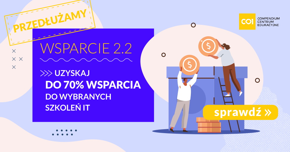 Uzyskaj do 70% wsparcia do wybranych szkoleń IT
