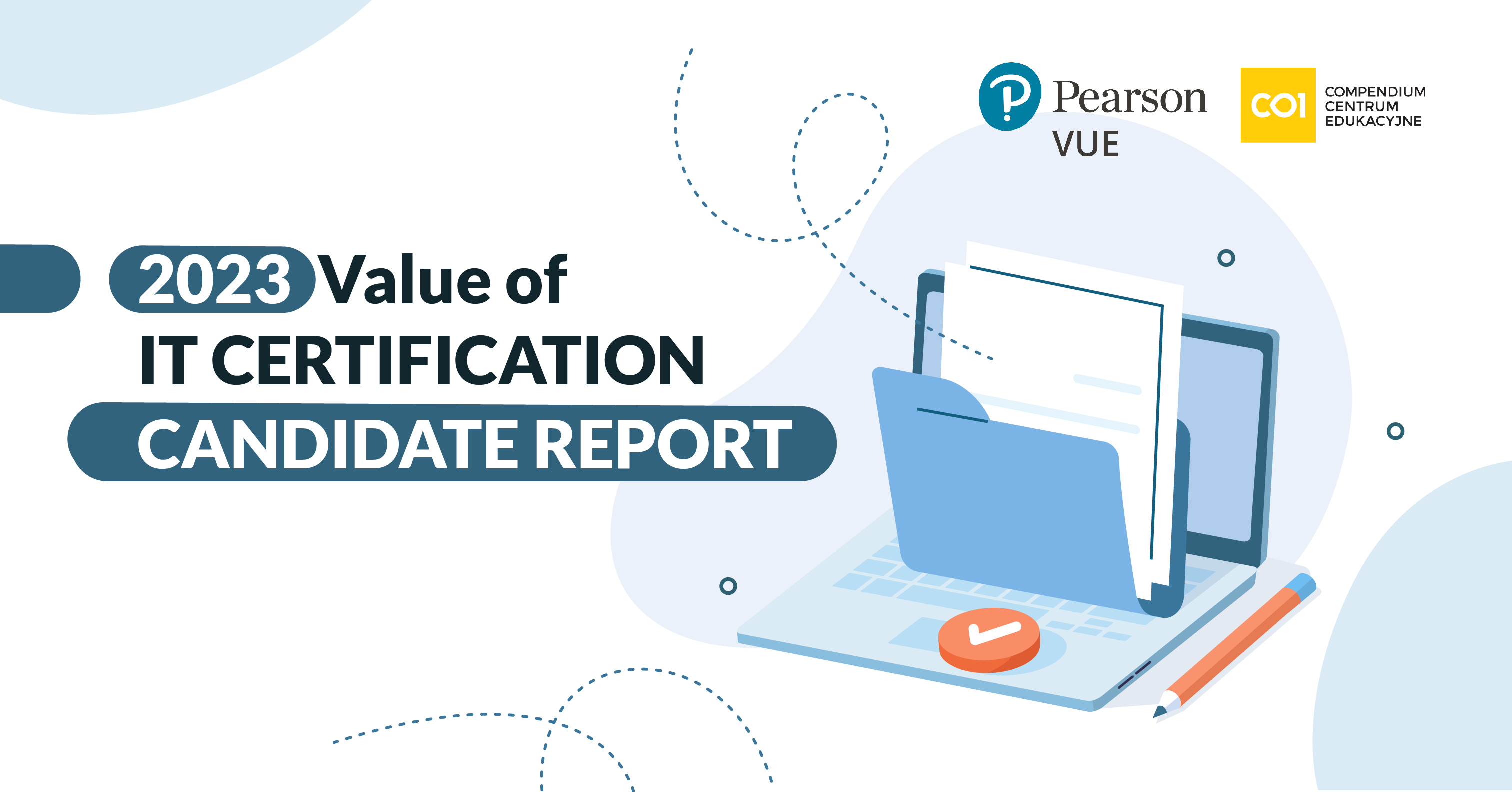 2023 Value Of IT Certification Candidate Report