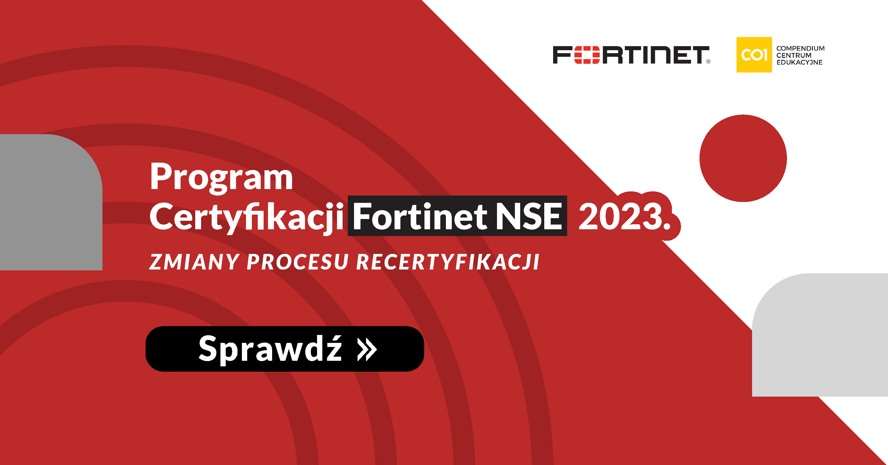 Program certyfikacji Fortinet NSE (aktualizacja z 2023 r.) - Proces recertyfikacji