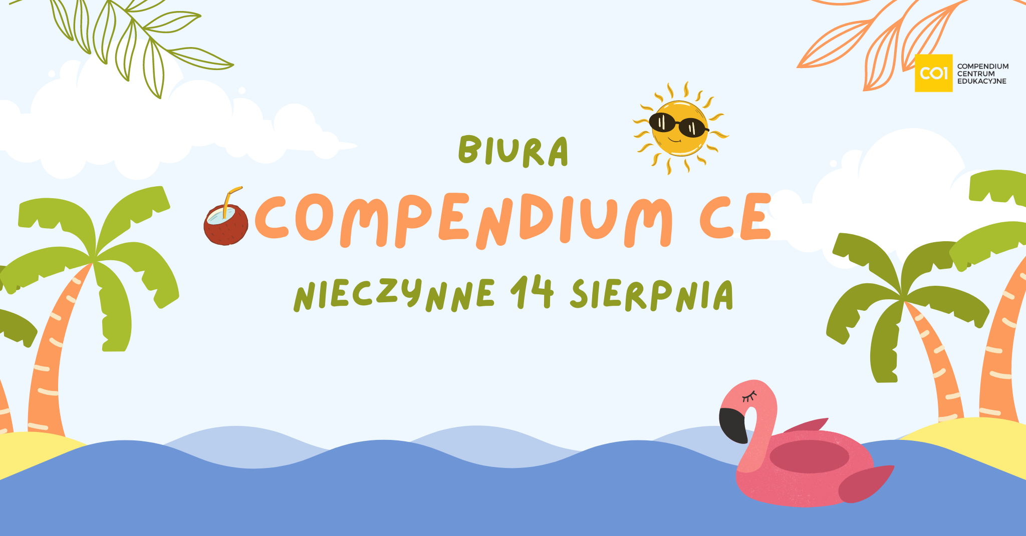 14 sierpnia biura Compendium CE są nieczynne