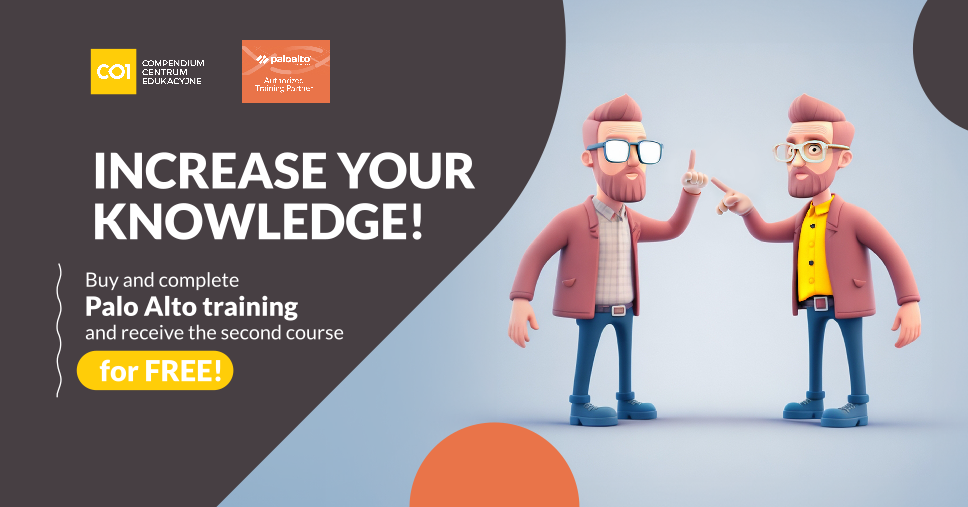 We increase your knowledge with Palo Alto! Complete the training and you will receive a second one FREE!