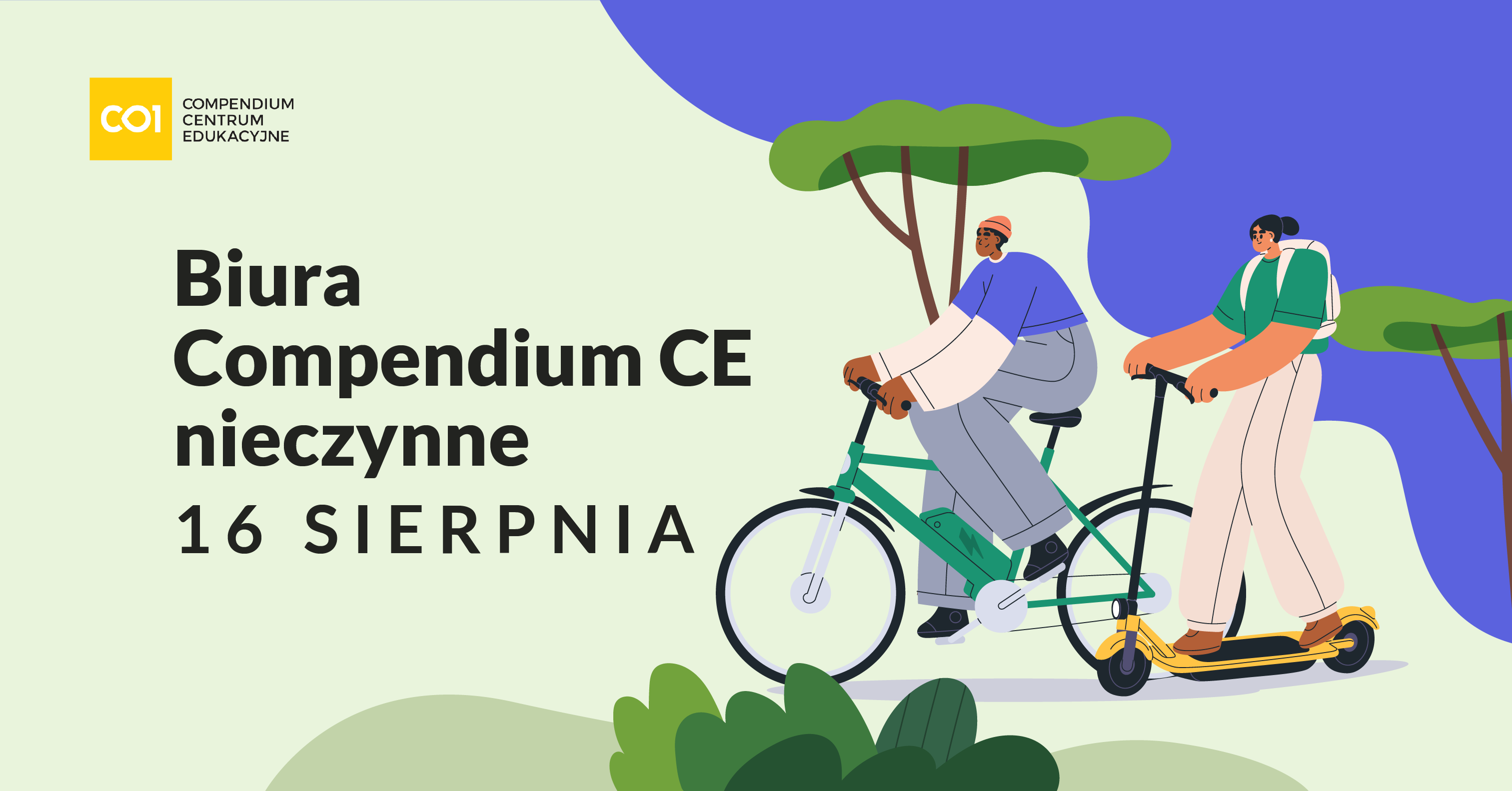 16 sierpnia biura Compendium CE są nieczynne