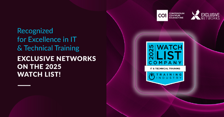 Recognized for Excellence in IT & Technical Training - Exclusive Networks on the 2025 Watch List!