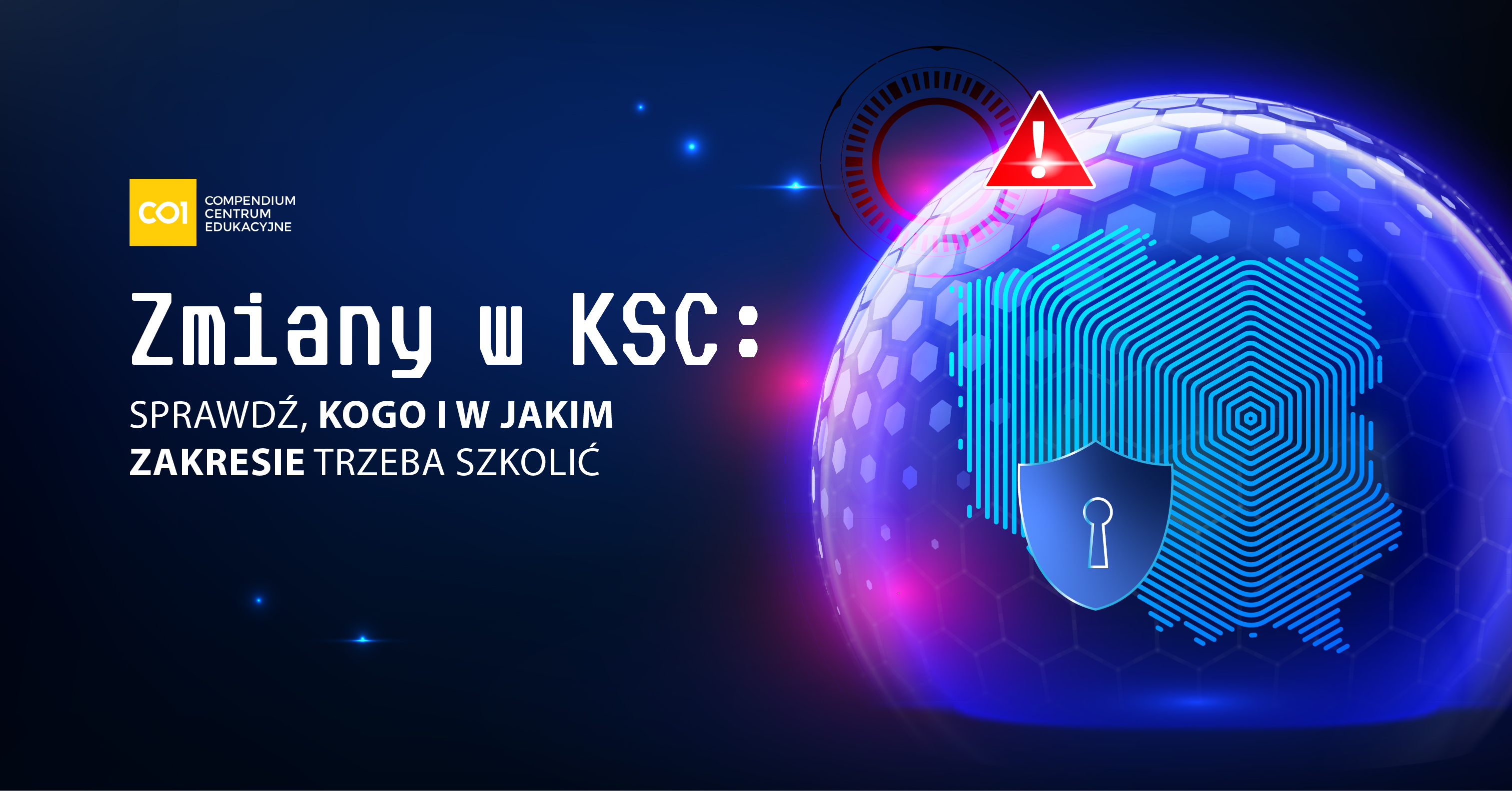 ZMIANY W KSC: SPRAWDŹ, KOGO I W JAKIM ZAKRESIE TRZEBA SZKOLIĆ