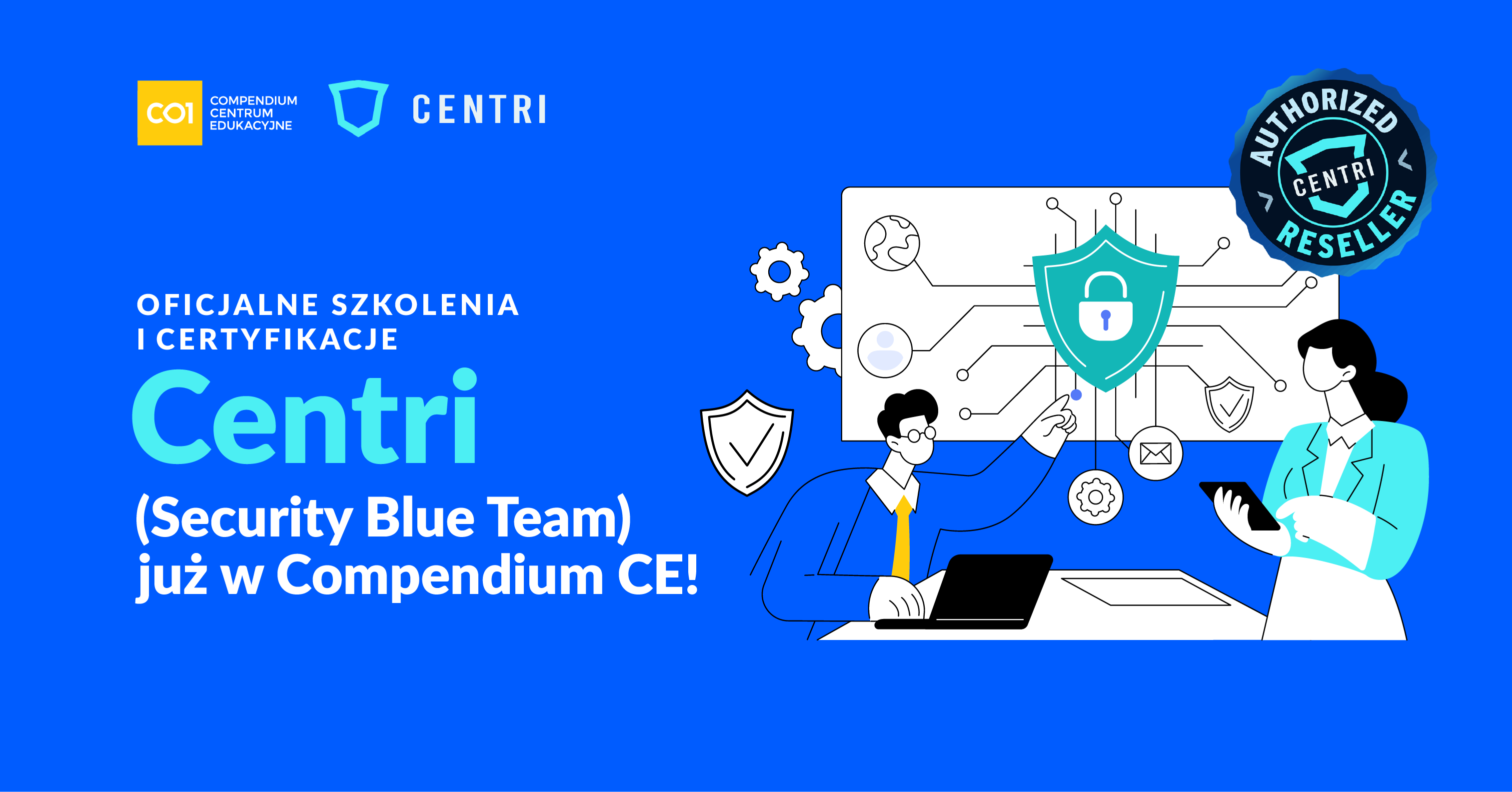 Compendium CE rozpoczyna współpracę z Centri – praktyczne szkolenia Blue Team już w naszej ofercie