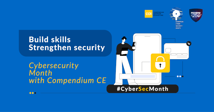 Build skills. Strengthen security. Cybersecurity Month with Compendium CE